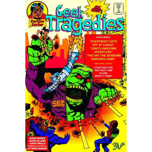 Geek Tragedies by Javier, Carljoe Front Cover