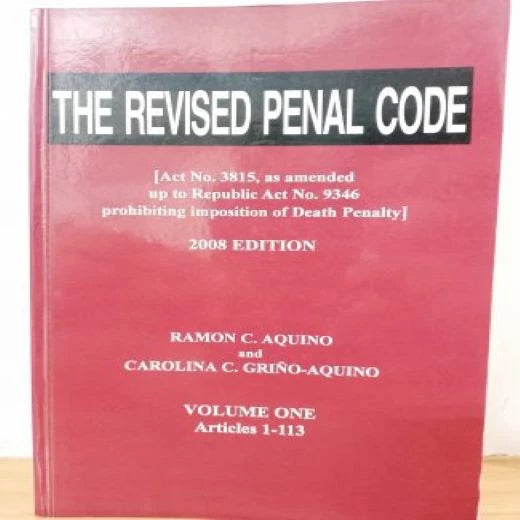 The Revised Penal Code – Volume 1 by Carolina C. Griño-Aquino Ramon C. Aquino Front Cover