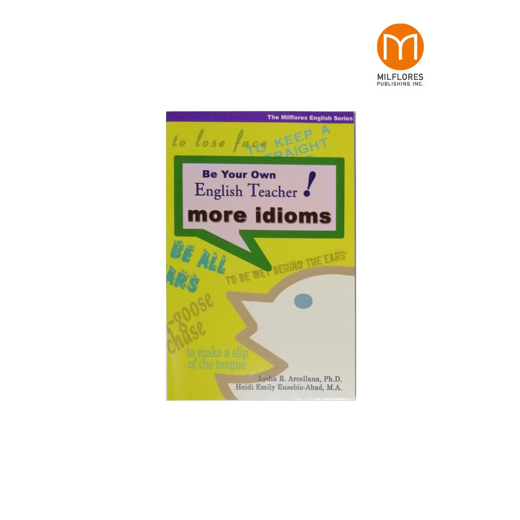 Be Your Own English Teacher! MORE IDIOMS Front Cover