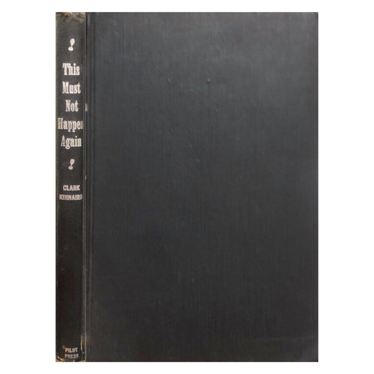 This Must Not Happen Again by Clark Kinnaird Front cover