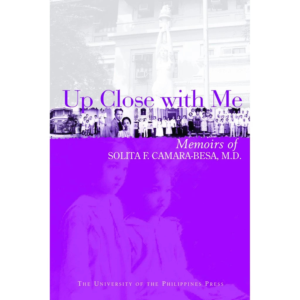 Up Close with Me: Memoirs By Camara-Besa, Solita F., M.D. Front Cover