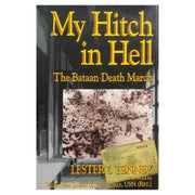 My Hitch In Hell: The Bataan Death March by Lester I. Tenney Front cover