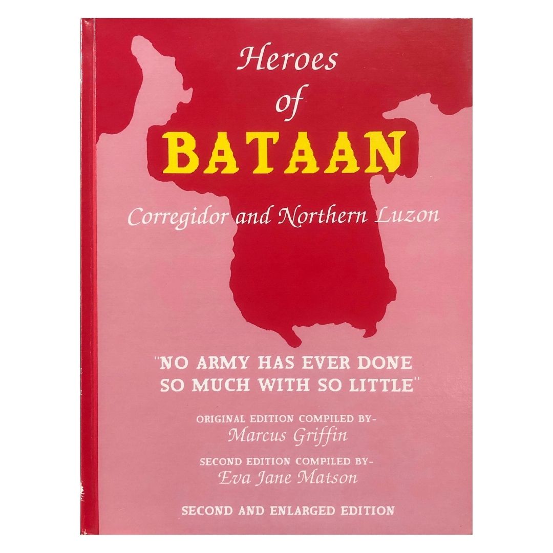 Heroes of Bataan: Corregidor and Northern Luzon by Eva Jane Matson Front cover