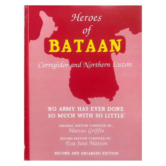 Heroes of Bataan: Corregidor and Northern Luzon by Eva Jane Matson Front cover