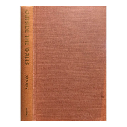 Outside the Walls by Gladys Savary Front cover