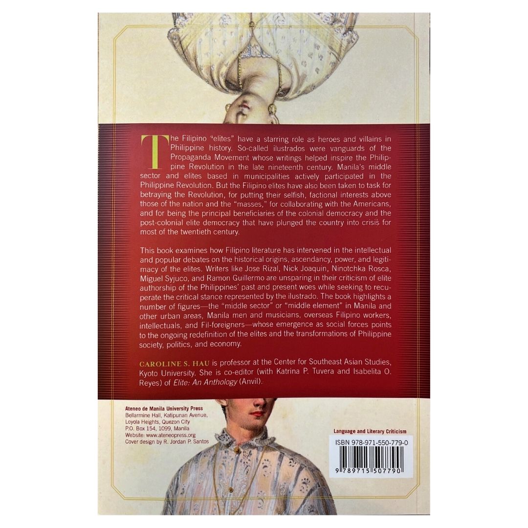 Elites and Ilustrados in Philippine Culture By Caroline S. Hau (Back Cover)