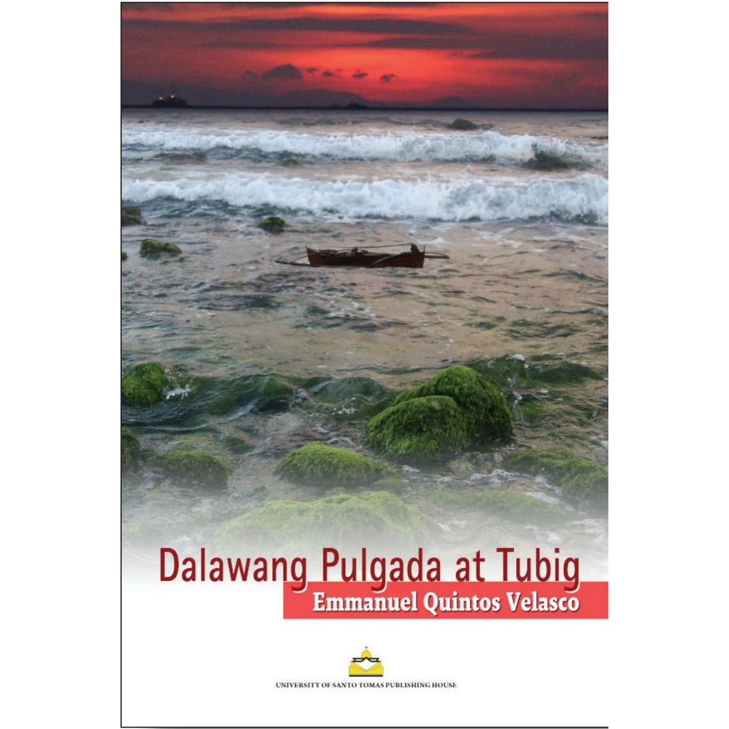 Dalawang Pulgada at Tubig by Emmanuel Quintos Velasco Front Cover