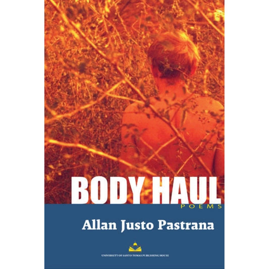 Body Haul: Poems by Allan Justo Pastrana Front Cover