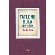 Tatlong Dula: Adaptasyon by Rody Vera Front Cover