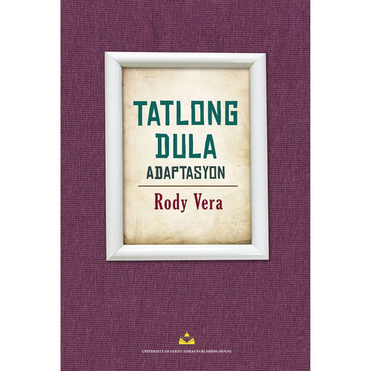 Tatlong Dula: Adaptasyon by Rody Vera Front Cover