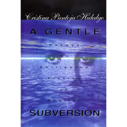 A Gentle Subversion: Essays on Philippine Fiction in English Front Cover
