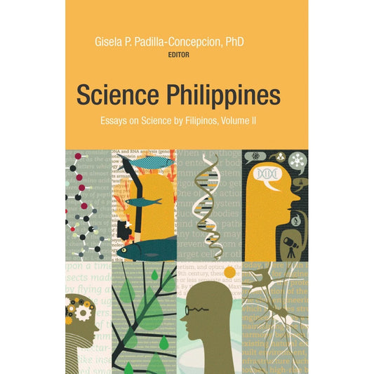 Science Philippines: Essays on Science by Filipinos Volume II Front Cover