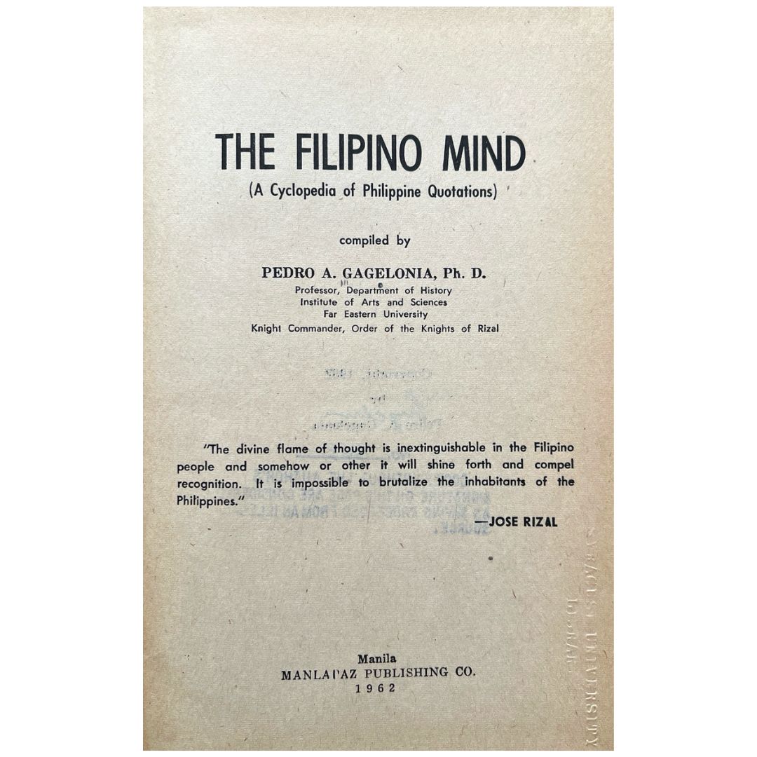 The Filipino Mind: A Cyclopedia of Philippine Quotations by Pedro A. Gagelonia (First Page)