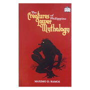 The Creatures of Philippine Lower Mythology by Maximo D. Ramos Front cover