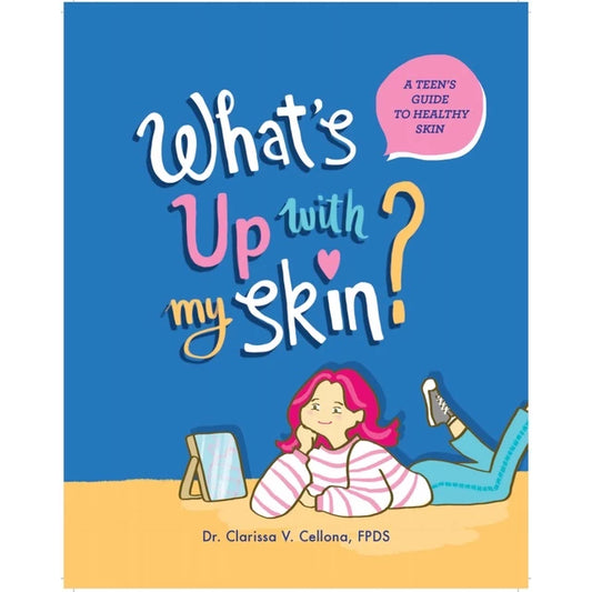 What’s Up With My Skin? (A Teen’s Guide to Healthy Skin) Front Cover