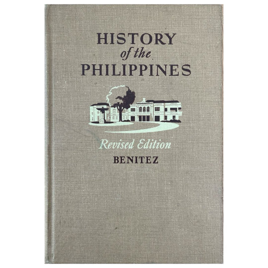 History of the Philippines: Revised Edition By Benitez (Front Cover)