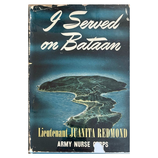 I Served On Bataan by Lieutenant Juanita Redmond Frontcover