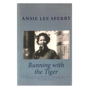 Running with the Tiger by Ansie Lee Sperry Front cover