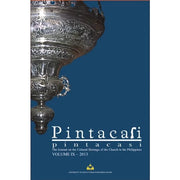 Pintacasi Vol. IX, 2013 (The Journal on the Cultural Heritage of the Church in the Philippines) Front Cover