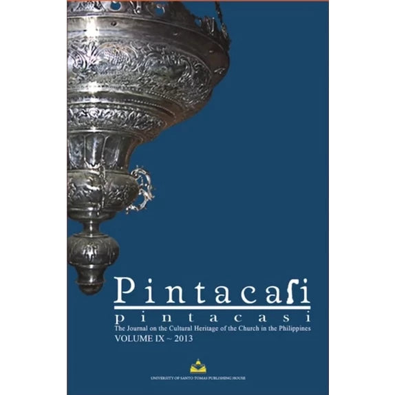 Pintacasi Vol. IX, 2013 (The Journal on the Cultural Heritage of the Church in the Philippines) Front Cover