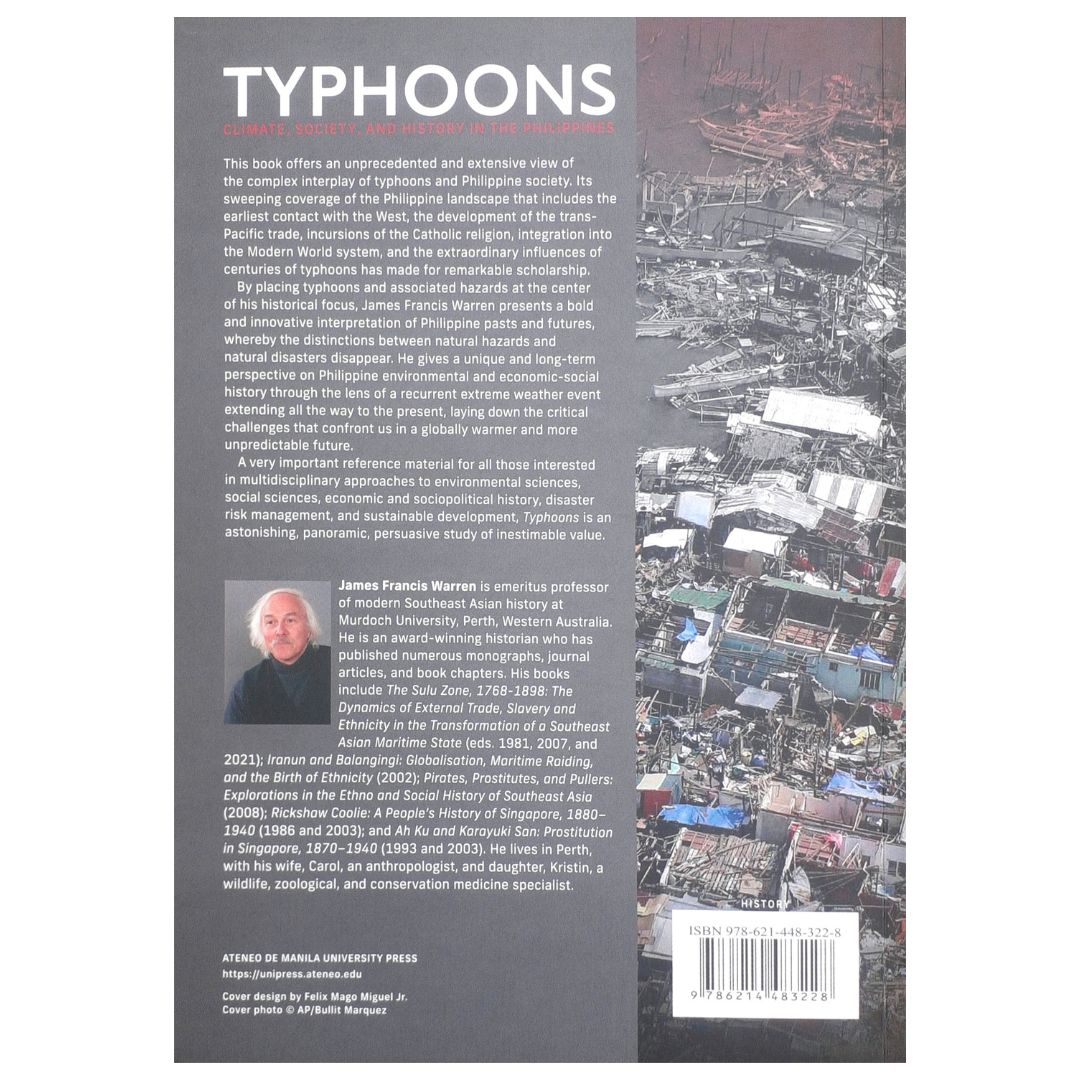 Typhoons: Climate, Society, and History in the Philippines by James Francis Warren Back Cover