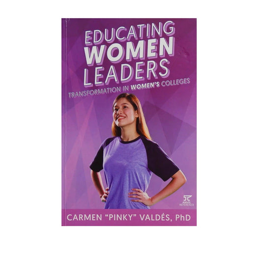 Educating Women Leaders by Pinky Valdez Front Cover