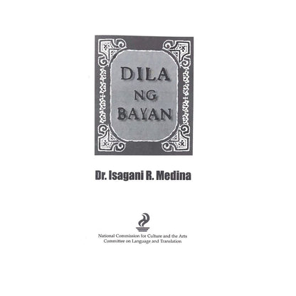 Dila ng Bayan by Dr. Isagani R. Medina  Title page