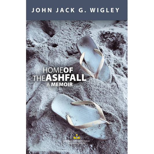 Home of the Ashfall by John Jack G. Wigley Front Cover