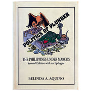 Politics of Plunder: The Philippines Under Marcos Second Edition With an Epilogue By Belinda A. Aquino (Front Cover)