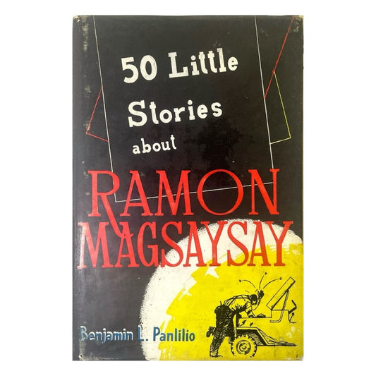 50 Little Stories About Ramon Magsaysay by Benjamin L. Panlilio Front cover