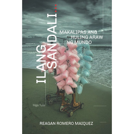 Ilang Sandali Makalipas Ang Huling Araw Ng Mundo Mga Tula Front Cover