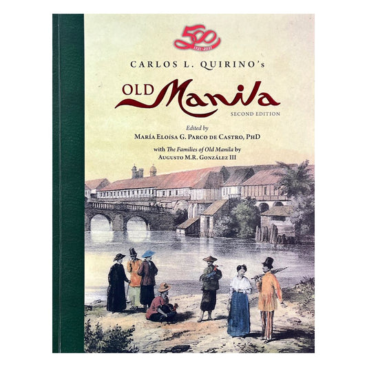 Old Manila: Second edition By Carlos L. Quirino's (Front Cover)