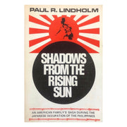Shadows from the Rising Sun by Paul R. Lindholm front cover