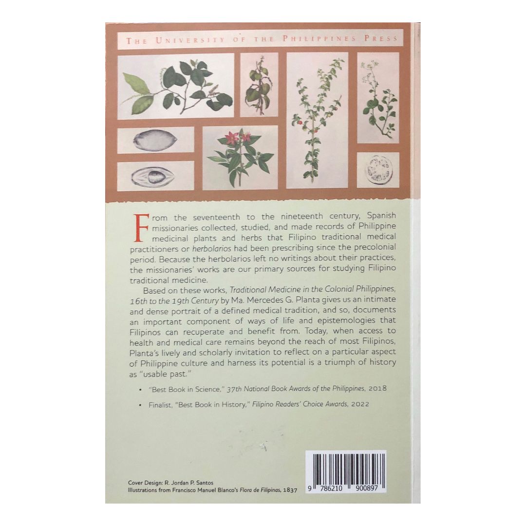 Traditional Medicinal in the Colonial Philippines: 16th to the 19th Century Revised Edition by Ma. Mercedes G. Planta  Back cover