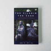The Pilgrim and the Sage by Ari C. Dy Front Cover