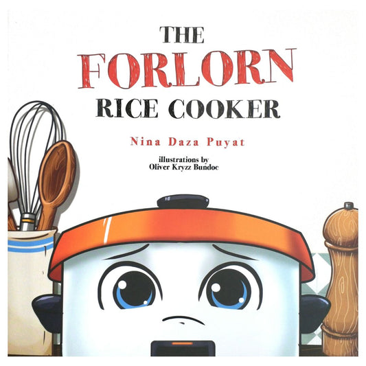 The Forlorn Rice Cooker By Nina Daza Puyat Front Cover