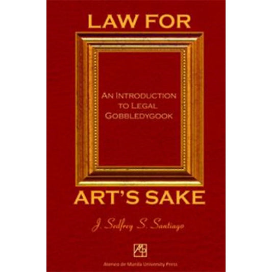Law for Art's Sake: An Introduction to Gobbledygook Front Cover