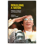 Rebuilding A Nation: Philippine Challenges and  American Policy By Carl H. Lande (Front Cover)