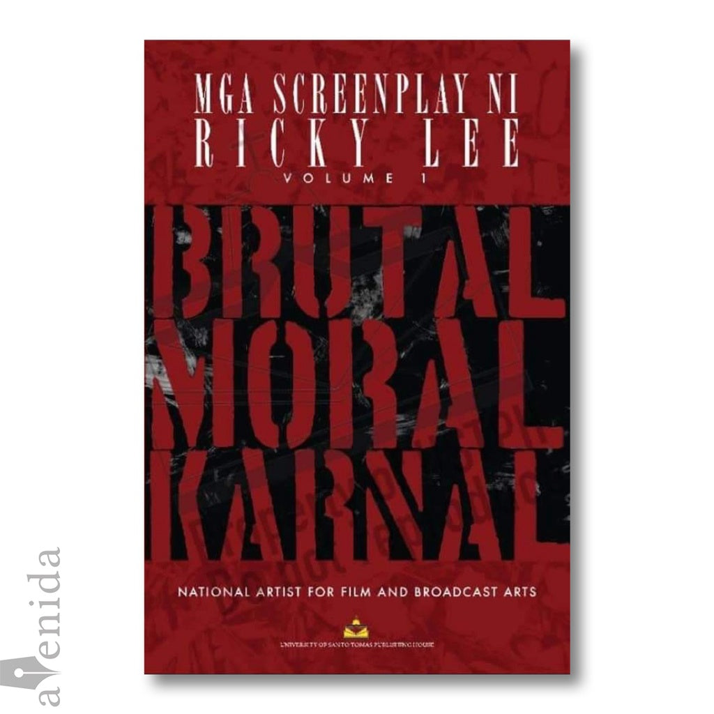 MGA SCREENPLAY NI RICKY LEE Vol 1: Brutal, Moral, Karnal Front Cover