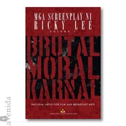 MGA SCREENPLAY NI RICKY LEE Vol 1: Brutal, Moral, Karnal Front Cover