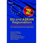 EU and Asean Regionalism: An Interdisciplinary Approach Front Cover