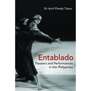 Entablado Theaters and Performances in the Philippines Front Cover