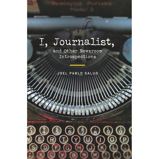 I, Journalist, and Other Newsroom Introspections Front Cover