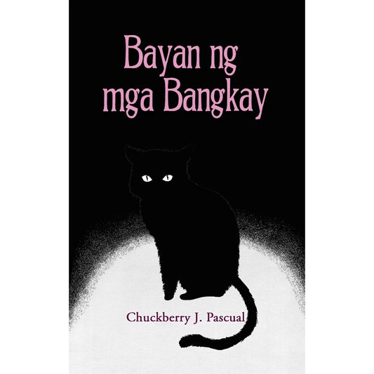 Bayan ng mga Bangkay (The Philippine Writers Series 2022) Front Cover