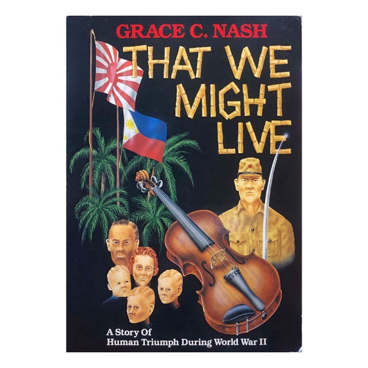 That We Might Live by Grace C. Nash Front cover