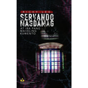 Servando Magdamag at Iba pang Maiikling Kuwento by Ricky Lee Front Cover