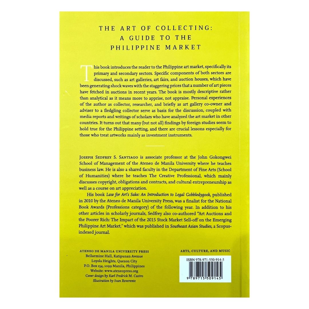 The Art of Collecting A Guide to the Philippine Market By Joseph Sedfrey S. Santiago (Back Cover)