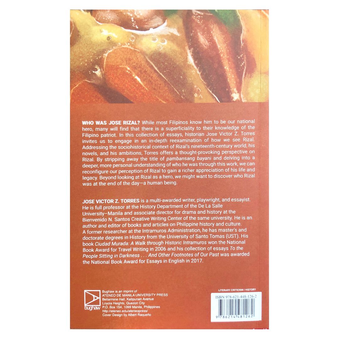 What Kapitan Tiago Served and Padre Damaso ate: Studies on Jose Rizal, His World, and His works