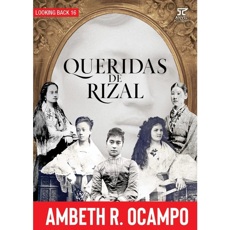 Looking Back 16: Queridas de Rizal by Ambeth Ocampo Front Cover