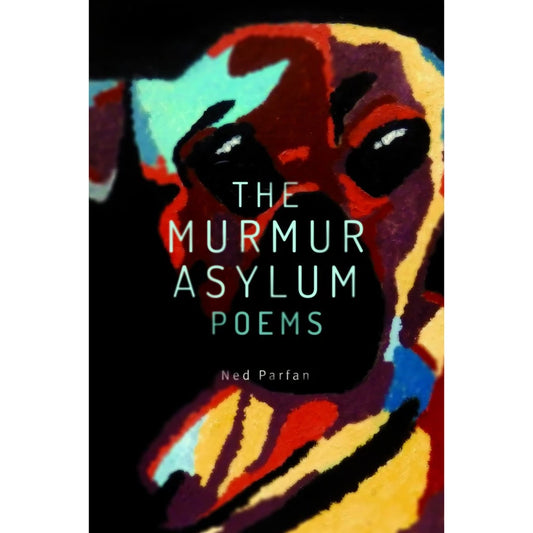 The Murmur Asylum Poems (Reprint) Front Cover
